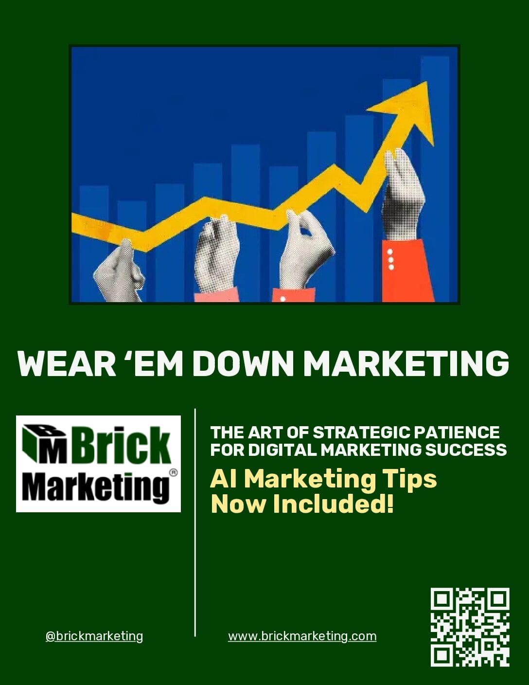 Wear ’Em Down Marketing Strategy Book by Brick Marketing